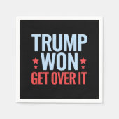 Donald Trump won Get Over It 2024 Trump won Servet (Voorkant)