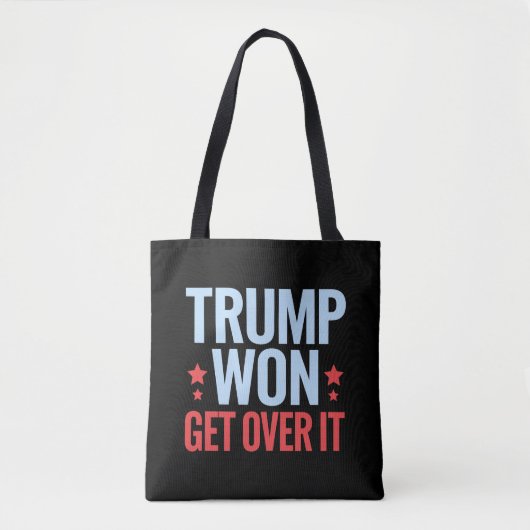Donald Trump won Get Over It 2024 Trump won Tote Bag (Voorkant)