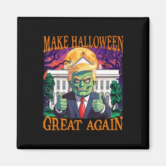 Donald Trump Zombie maakt Halloween weer geweldig Magneet (Voorkant)