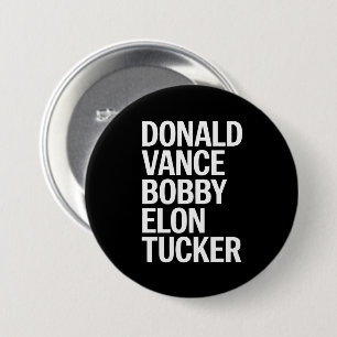 Donald Vance Bobby Elon & Tucker Ronde Button 7,6 Cm