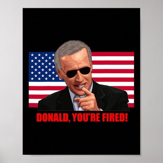 Donald You#39;re Ontslagen1 Poster (Voorkant)