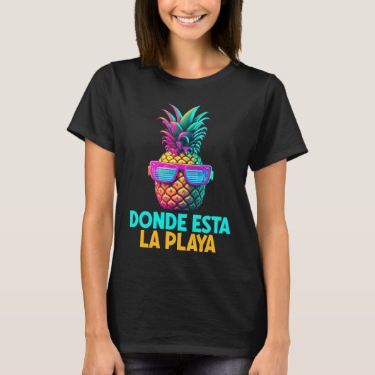 Donde Esta La Play Funny Retro Pineapple Sunglasse T-shirt (Voorkant)