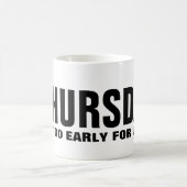 Donderdag 13 maart Funny Mug Koffiemok (Center)