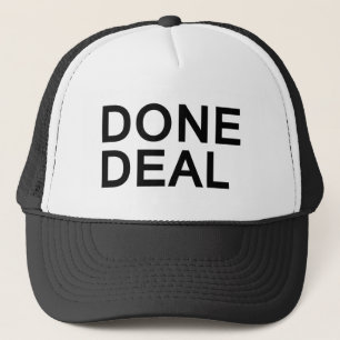 DONE DEAL bold slogan trucker hat Pet