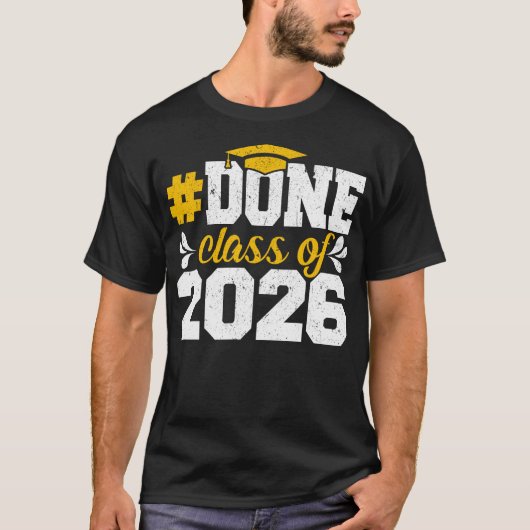 DONE Klasse van 2026 Senior 2026 Afstuderen 2026 S T-shirt (Voorkant)