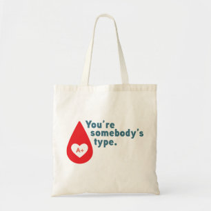 Doneer bloed type A Rh+ - Je bent iemands type Tote Bag