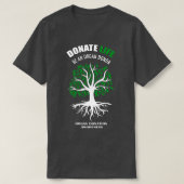Doneer het leven als orgaandonor t-shirt (Design voorkant)