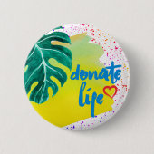 Doneer het Leven Tropische Gele Waterverf Ronde Button 5,7 Cm (Voorkant)