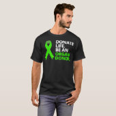 Doneer het leven wees een orgaandonor t-shirt (Voorkant volledig)