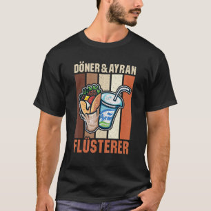 Doner Kebab Ayran Turkse Keuken Fastfood Dürüm T-shirt