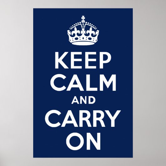 Donkerblauw kalm houden en doorgaan poster (Voorkant)
