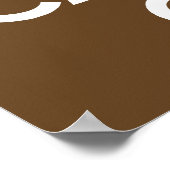 Donkerbruin kalm houden en doorgaan poster (Hoek)