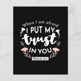 Donkere bloemen Christelijke kunst - Psalm 56:3 Flyer