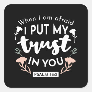 Donkere bloemen Christelijke kunst - Psalm 56:3 Vierkante Sticker