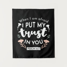 Donkere bloemen Christelijke kunst - Psalm 56:3 Wandkleed