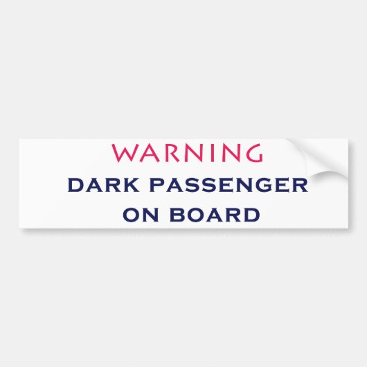 Donkere bumpersticker voor passagiers 1 (Voorkant)
