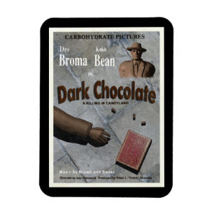 Donkere Chocolade Film Magneet