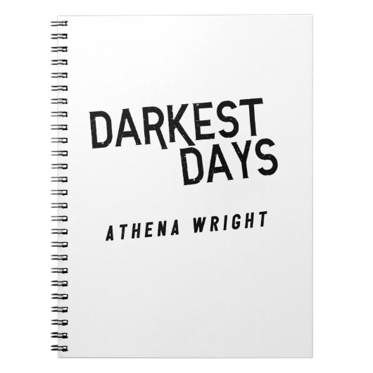 Donkere dagen door Athena Wright Notitieboek White (Voorkant)