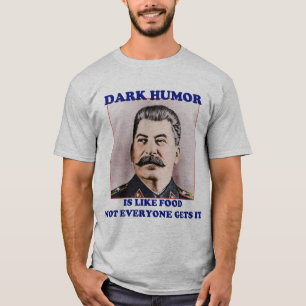 Donkere humor t-shirt