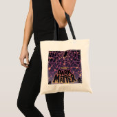 Donkere materie Poster. Tote Bag (Voorkant (product))