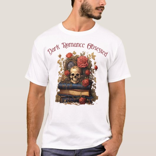 Donkere Romance geobsedeerd T-shirt (Voorkant)