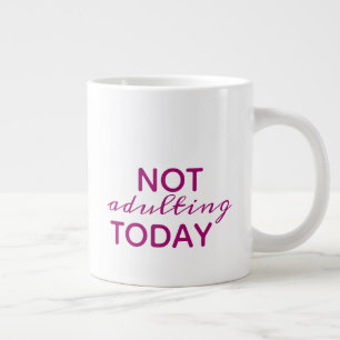 Donkere Roze & Witte Typografie Geen Volwassene Va Grote Koffiekop
