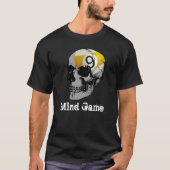 Donkere schedel 9 Ball Mind game T-shirt (Voorkant)