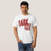 Donkere zijde - waarde T-shirt (Voorkant volledig)