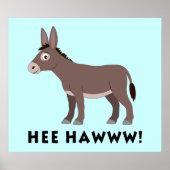 Donkey Cartoon Hee Hawww! Poster (Voorkant)