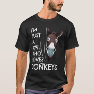 Donkey Girls Vrouwen passen gewoon een meisje uit T-shirt