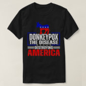 Donkey Po the Disease vernietigt Amerika Funny Ant T-shirt (Design voorkant)