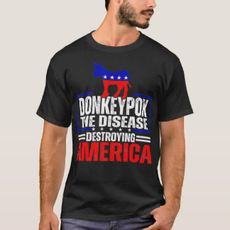 Donkey Po the Disease vernietigt Amerika Funny Ant T-shirt