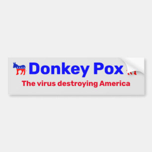 Donkey Pox Bumpersticker