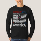 Donkey Pox de ziekte die Amerika vernietigt C T-shirt (Voorkant)