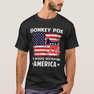 Donkey pox de ziekte die Amerika verwoest en grapp T-shirt