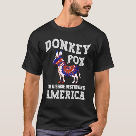Donkey Pox the disease Destroming America Donkey T-shirt (Voorkant)