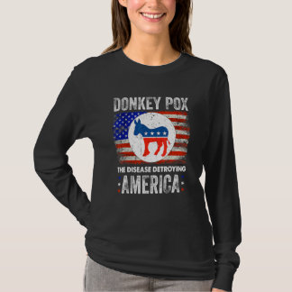Donkey Pox The Disease Destroying America Usa Flag T-shirt