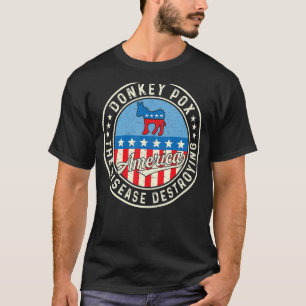 Donkey Pox the Disease vernietigt Amerika Donkeypo T-shirt