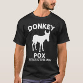 Donkey Pox the Disease vernietigt Amerika T-shirt (Voorkant)