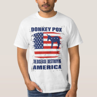 DONKEY THE DISEASE DESTROYING AMERICA T-SHIRT