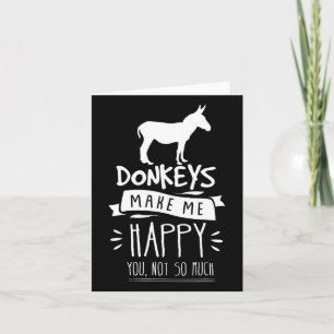 Donkeys maken me blij dat je niet zo veel grappige kaart
