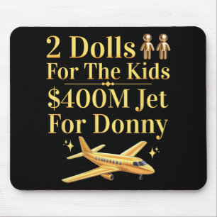 Donny 2 Dolls voor 400 miljoen dollar voor Donny Q Muismat