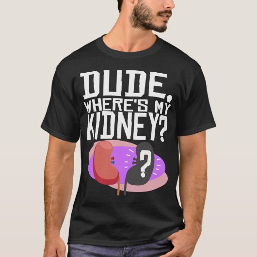 Donor Funny Gift Kidney Transplant Donor T-shirt (Voorkant)