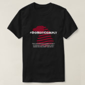 #DONOTCOMPLY T-SHIRT VOOR MANNEN EN VROUWEN (Design voorkant)