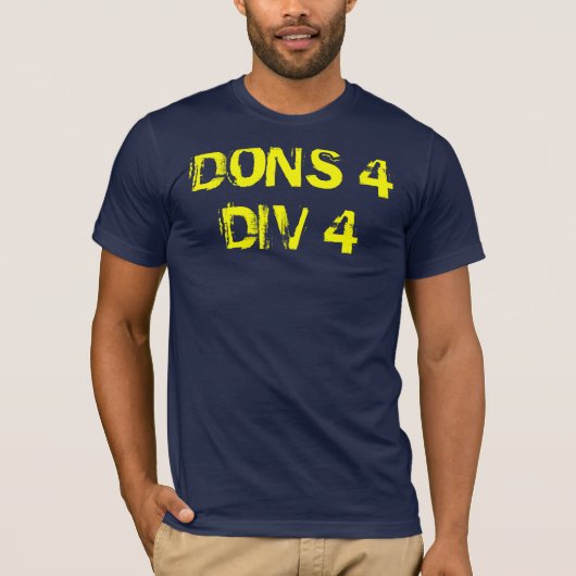 DONS 4 DIV 4 T-SHIRT (Voorkant)