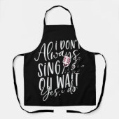 Don't Always Sing Oh Wait Yes I Do Musical Theater Schort (Voorkant)