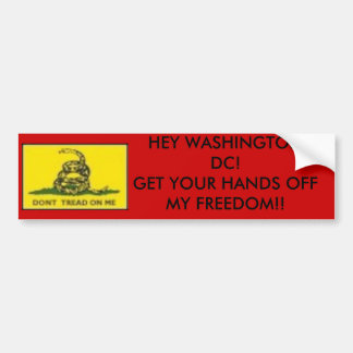 dont&apos; TREAD, HEY WASHINGTON DC!KRIJG JE HA.. Bumpersticker