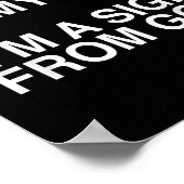 Don't Ask Me My Sign I'm A Sign From God Funny Chr Poster (Hoek)