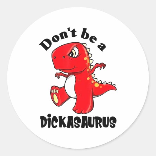 Don't Be A Asaurus Ronde Sticker (Voorkant)