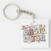 Don't Be a Basic Witch Halloween Gift Sleutelhanger (voorkant)